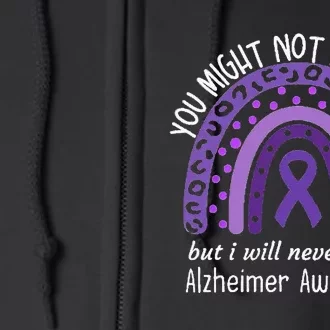 You Might Not Remember Alzheimers Awareness Month Full Zip Hoodie