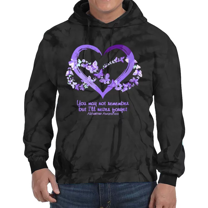 You May Not Remember AlzheimerS Disease Tie Dye Hoodie