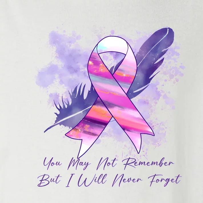 You May Not Remember But I Will Never Forget Alzheimer Awareness Alzheimer Toddler Long Sleeve Shirt