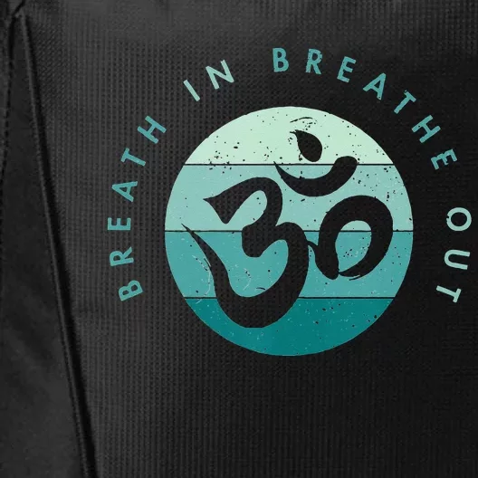 Yoga Meditation Om Symbol Breathe In Breathe Out City Backpack