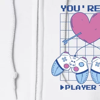 You're My Player Two Gamer Full Zip Hoodie