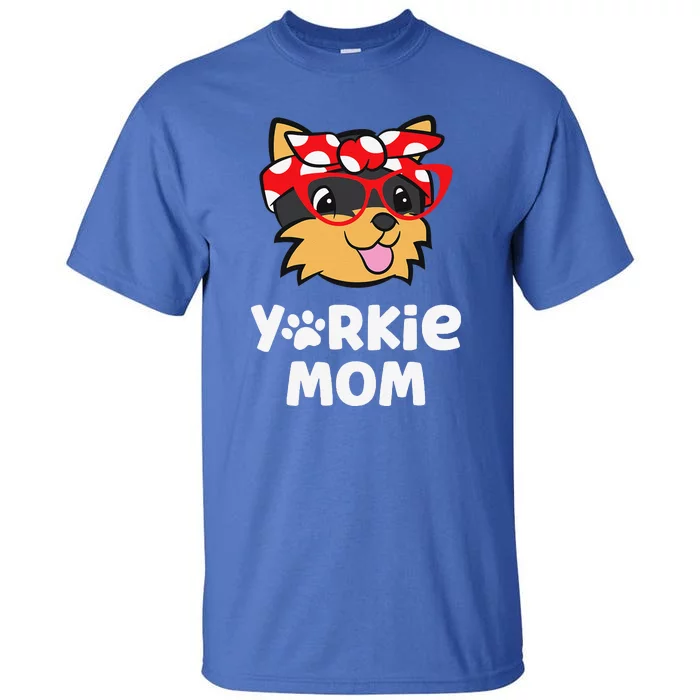 Yorkie Mom Proud Yorkshire Terrier Mama Mom Tall T-Shirt