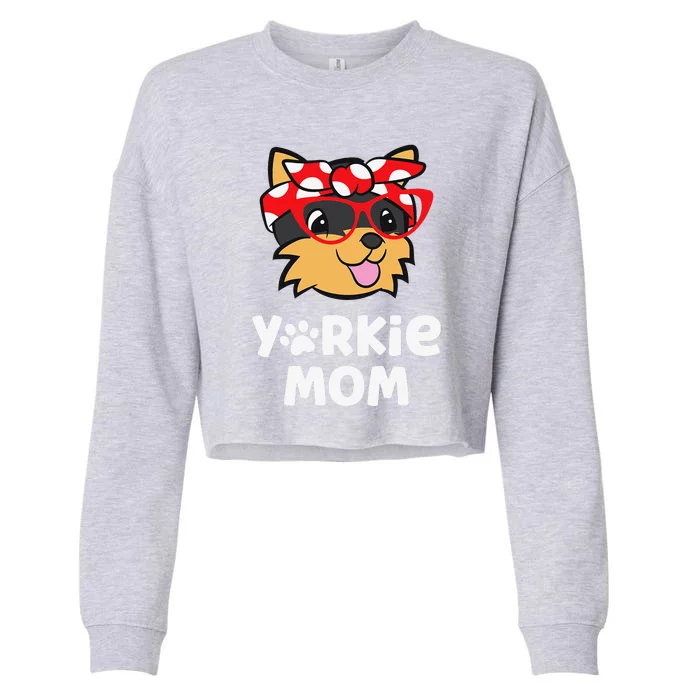 Yorkie Mom Proud Yorkshire Terrier Mama Mom Cropped Pullover Crew