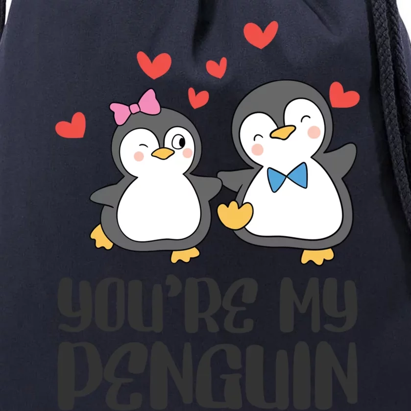 You're My Penguin Valentines Day Couples In Love Gift Drawstring Bag