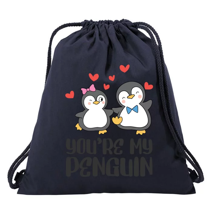 You're My Penguin Valentines Day Couples In Love Gift Drawstring Bag