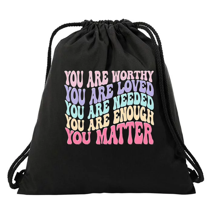 You Matter Retro Groovy Tal Health Awareness Self Care Drawstring Bag