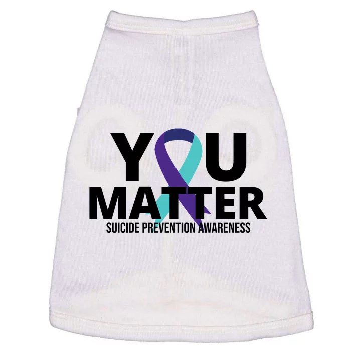 You Matter Suicide Prevention Awareness Ribbon Doggie Tank