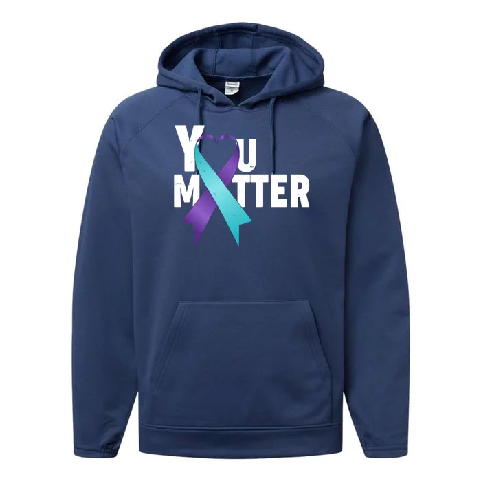 You Matter Suicide Prevention Awareness Teal Purple Heart Ribbon Performance Fleece Hoodie