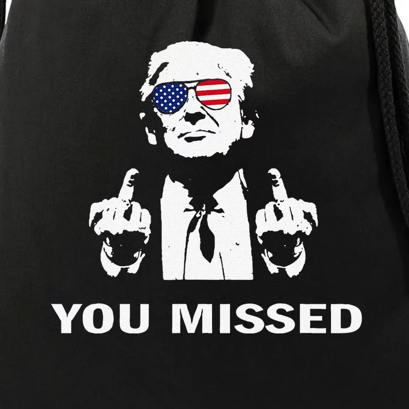 You Missed Shot Republican Pro Trump President 2024 Drawstring Bag