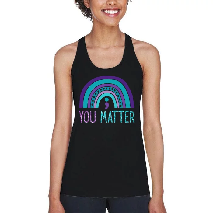 You Matter Semicolon Suicide Prevention Purple Teal Rainbow Women's Racerback Tank