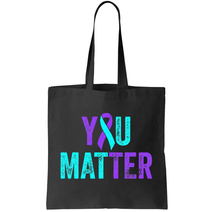 You Matter Suicide Prevention Teal Purple Awareness Ribbon Tote Bag