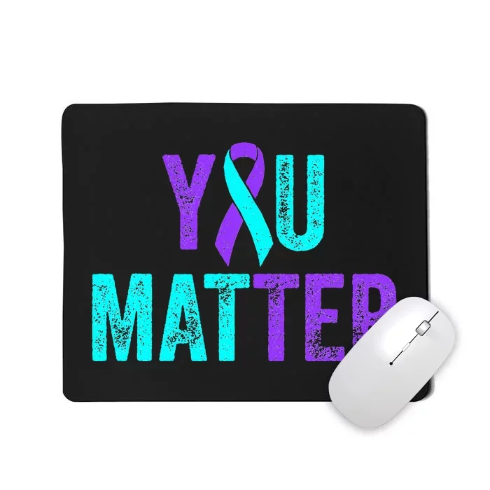 You Matter Suicide Prevention Teal Purple Awareness Ribbon Mousepad