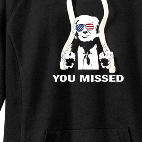 You Missed Shot Republican Pro Trump President 2024 Women's Fleece Hoodie