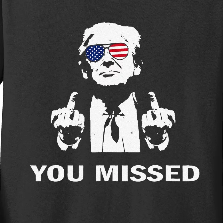 You Missed Shot Republican Pro Trump President 2024 Gift Kids Long Sleeve Shirt