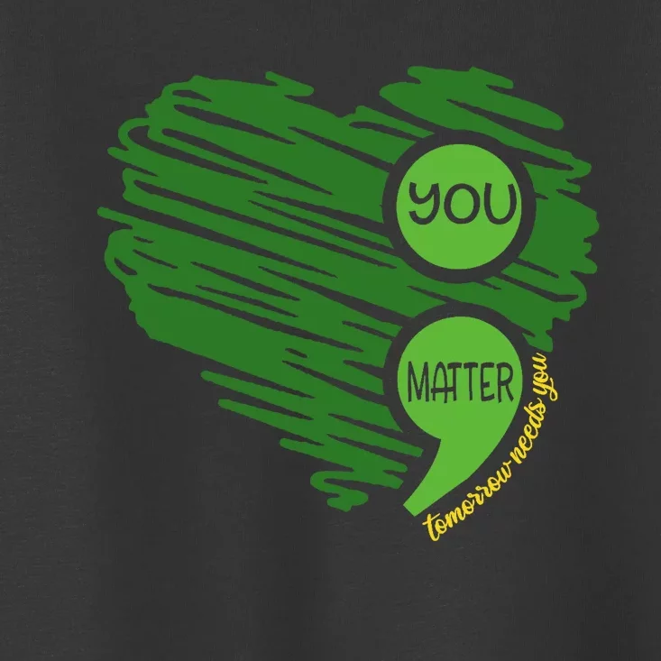 You Matter Semicolon Heart Retro Mental Health Awareness Toddler T-Shirt