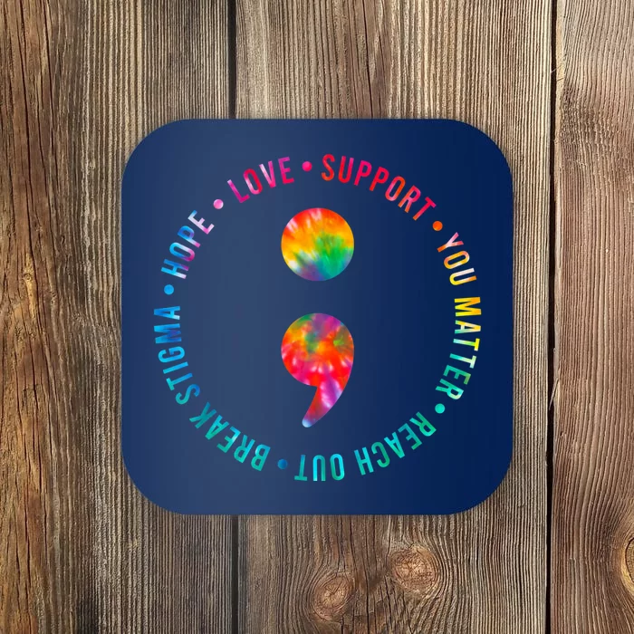 You Matter Semicolon Suicide Prevention Awareness Coaster