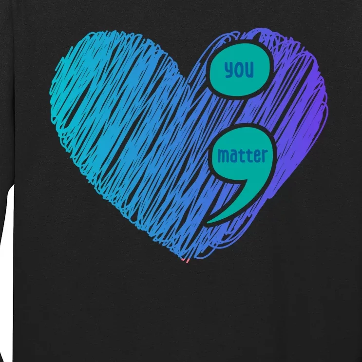 You Matter Semi Colon Heart Suicide Awareness Prevention Long Sleeve Shirt