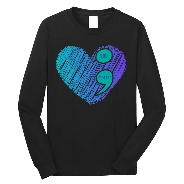 You Matter Semi Colon Heart Suicide Awareness Prevention Long Sleeve Shirt