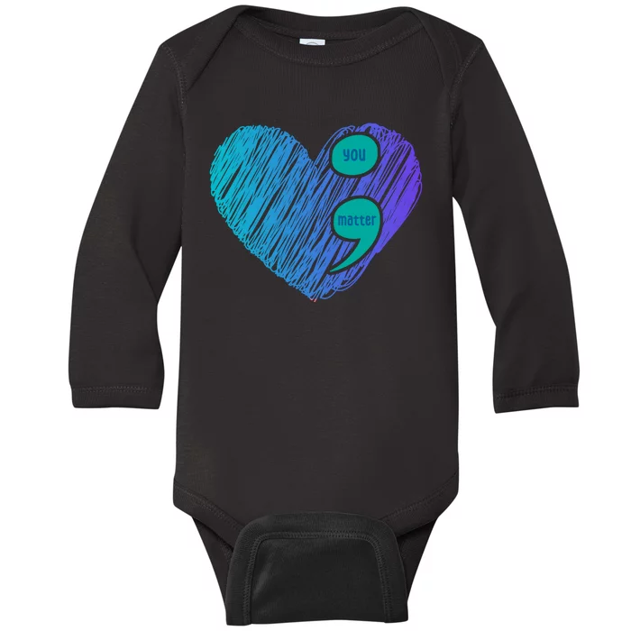 You Matter Semi Colon Heart Suicide Awareness Prevention Baby Long Sleeve Bodysuit