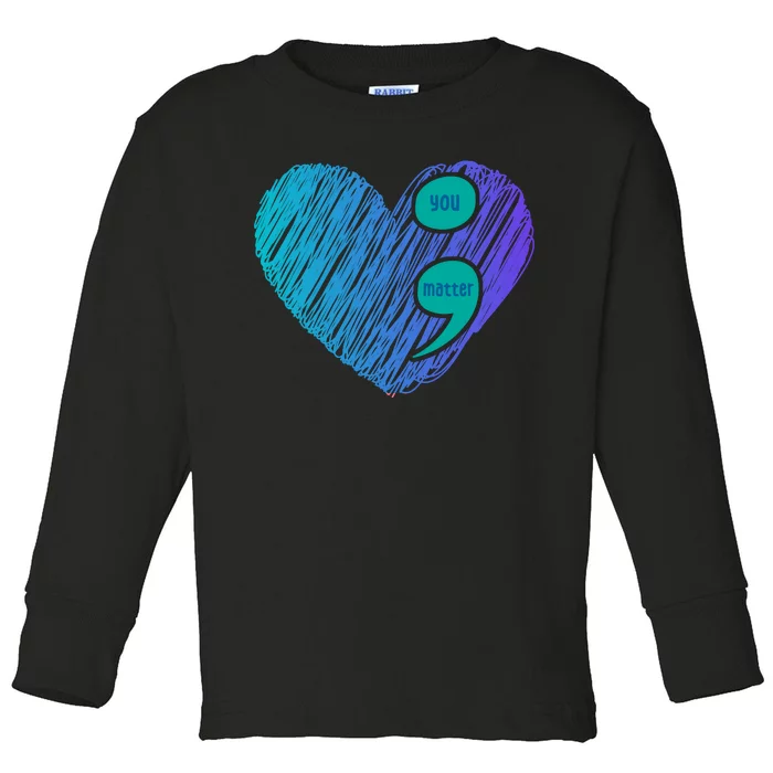 You Matter Semi Colon Heart Suicide Awareness Prevention Toddler Long Sleeve Shirt