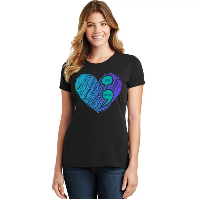 You Matter Semi Colon Heart Suicide Awareness Prevention Women's T-Shirt