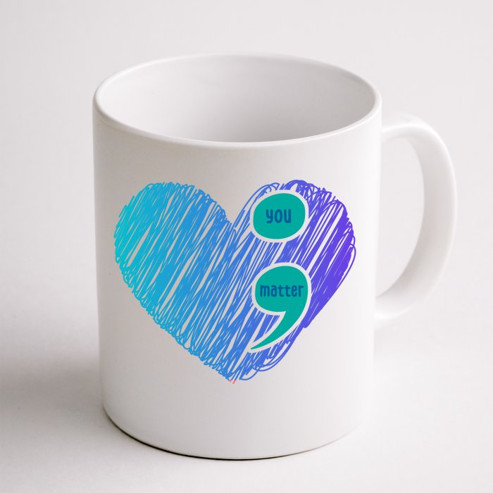 You Matter Semi Colon Heart Suicide Awareness Prevention Front & Back Coffee Mug