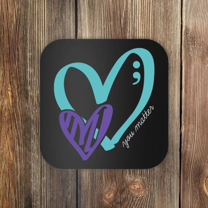 You Matter Suicide Prevention Awareness Teal Purple Heart Coaster