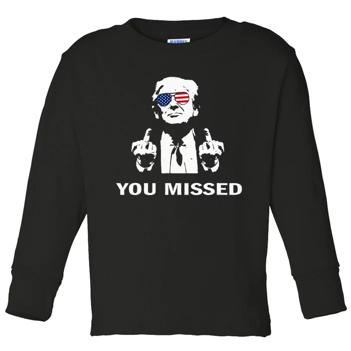 You Missed Shot Republican Pro Trump President 2024 Toddler Long Sleeve Shirt