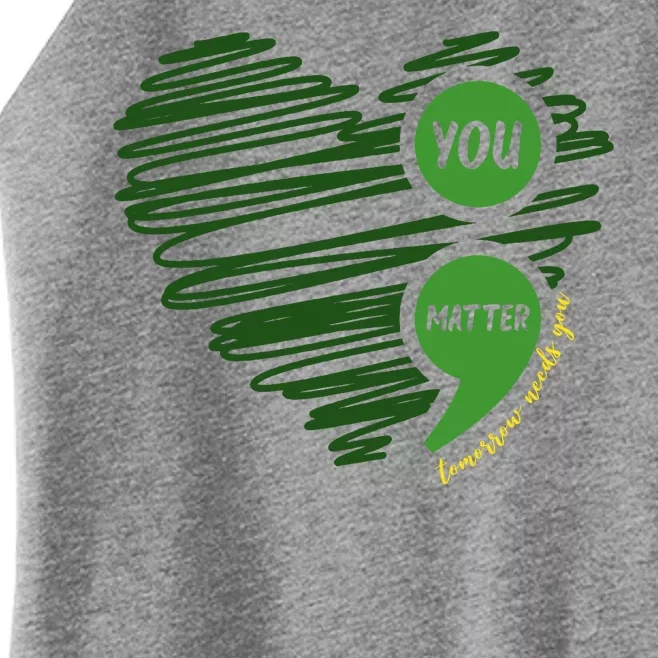 You Matter Semicolon Heart Mental Health Awareness Women’s Perfect Tri Rocker Tank