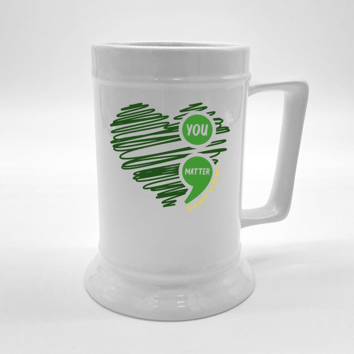 You Matter Semicolon Heart Mental Health Awareness Front & Back Beer Stein