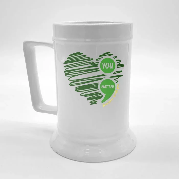 You Matter Semicolon Heart Mental Health Awareness Front & Back Beer Stein