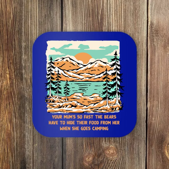 Your Mums So Fast Camping Mom Camper Mommy Funny Cute Gift Coaster