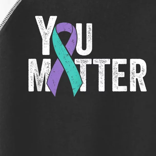 You Matter - Suicide Prevention Teal Purple Awareness Ribbon Toddler Fine Jersey T-Shirt