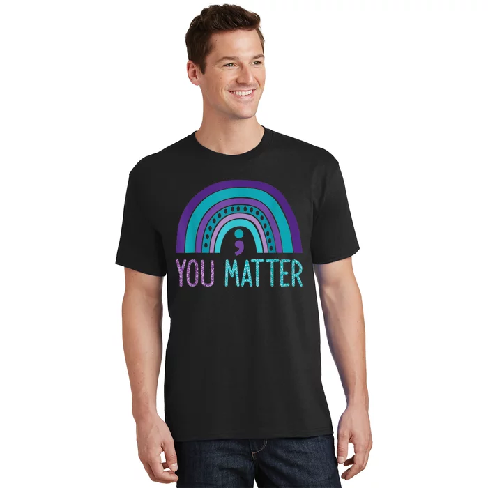 You Matter Semicolon Suicide Prevention Purple Teal Rainbow T-Shirt