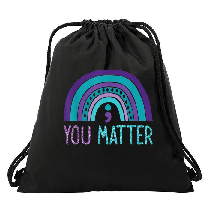 You Matter Semicolon Suicide Prevention Purple Teal Rainbow Drawstring Bag