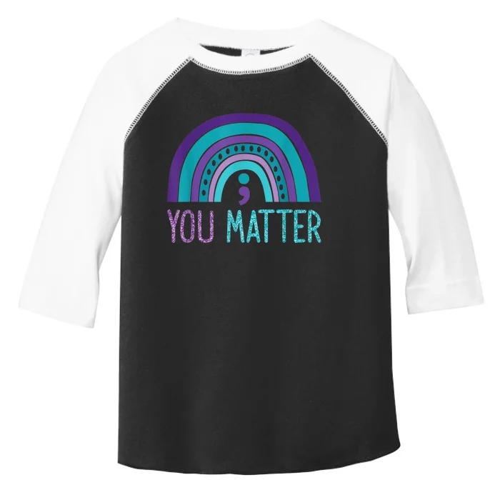 You Matter Semicolon Suicide Prevention Purple Teal Rainbow Toddler Fine Jersey T-Shirt