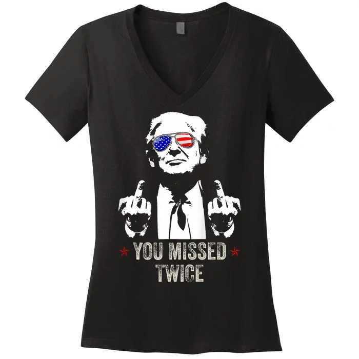 You Missed Twice President Donald Trump Women's V-Neck T-Shirt