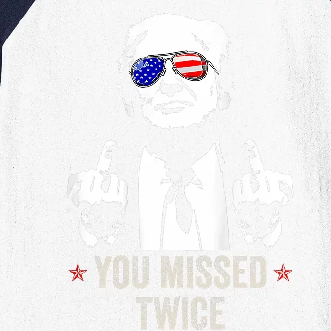 You Missed Twice President Donald Trump Baseball Sleeve Shirt