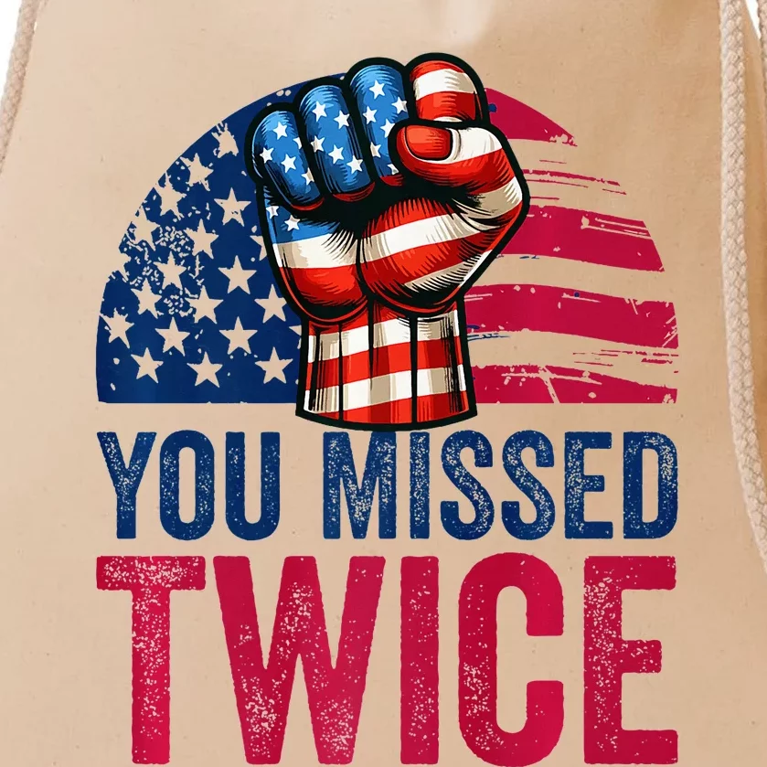 You Missed Twice Trump Assassinated White 2024 Drawstring Bag