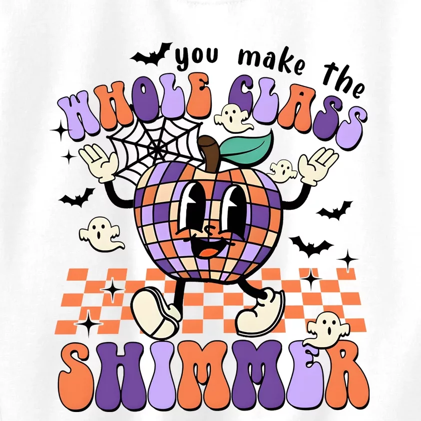 You Make The Whole Class Shimmer Halloween Kids Sweatshirt