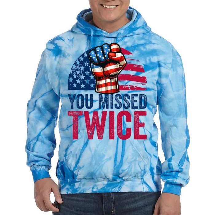 You Missed Twice Trump Assassinated White 2024 Tie Dye Hoodie