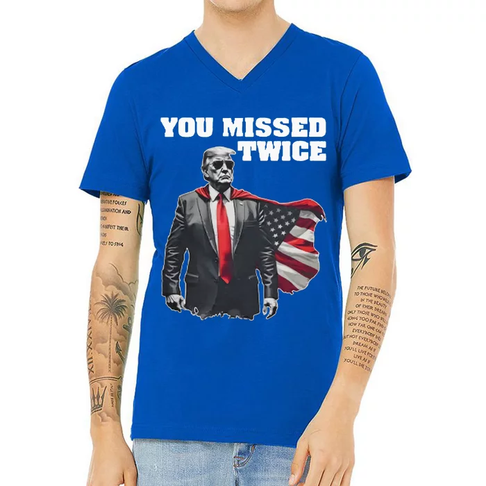 You Missed Twice Trum V-Neck T-Shirt