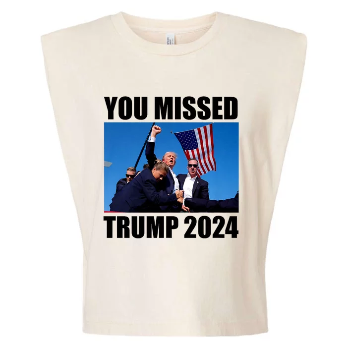 You Missed Trump 2024 Donald Trump Fighting Garment-Dyed Women's Muscle Tee