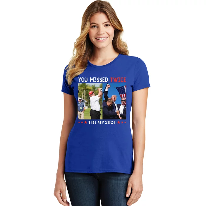 You Missed Twice Trump Florida Trump 2024 Women's T-Shirt