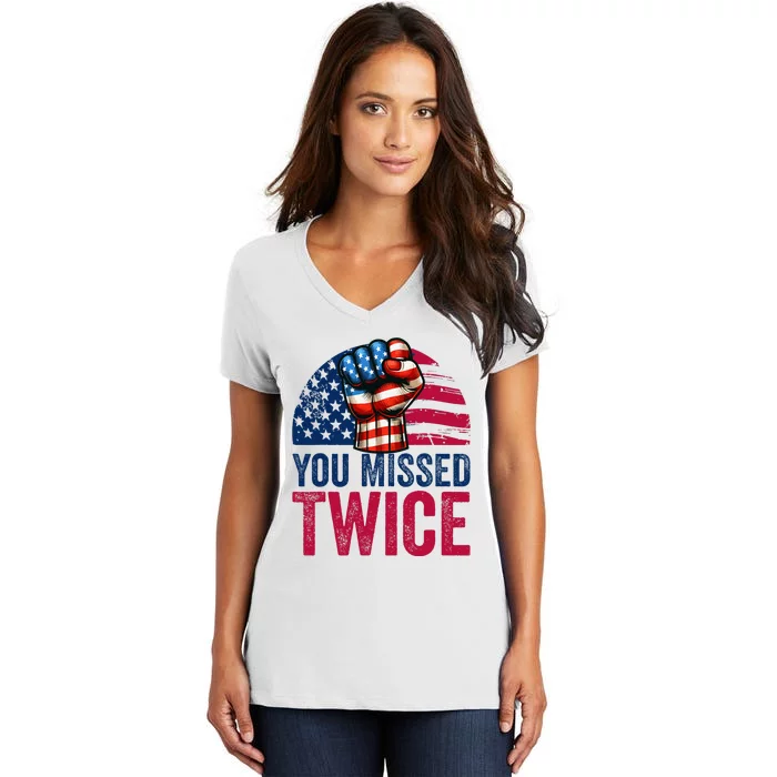 You Missed Twice Trump Assassinated White 2024 Women's V-Neck T-Shirt