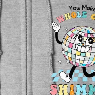 You Make The Whole Class Shimmer Retro Funny Back To School Full Zip Hoodie