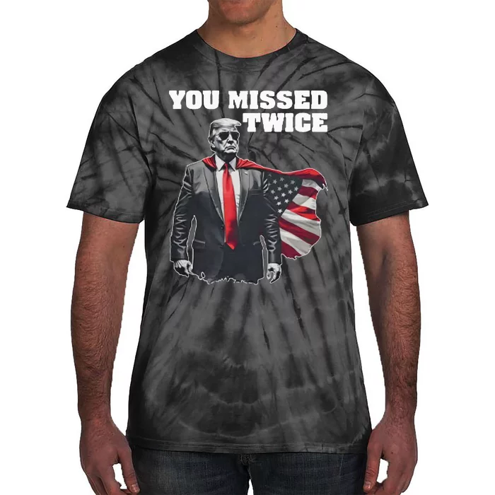 You Missed Twice Trum Tie-Dye T-Shirt