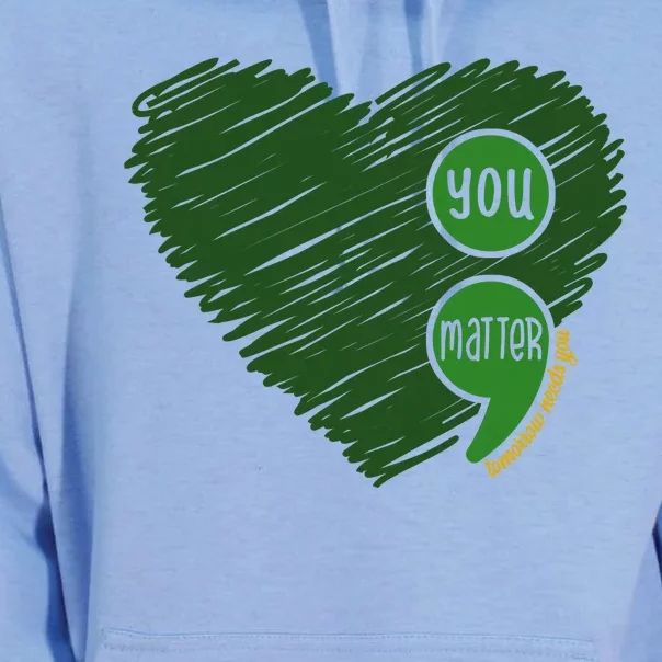 You Matter Tomorrow Needs You Mental Health Awareness Heart Unisex Surf Hoodie