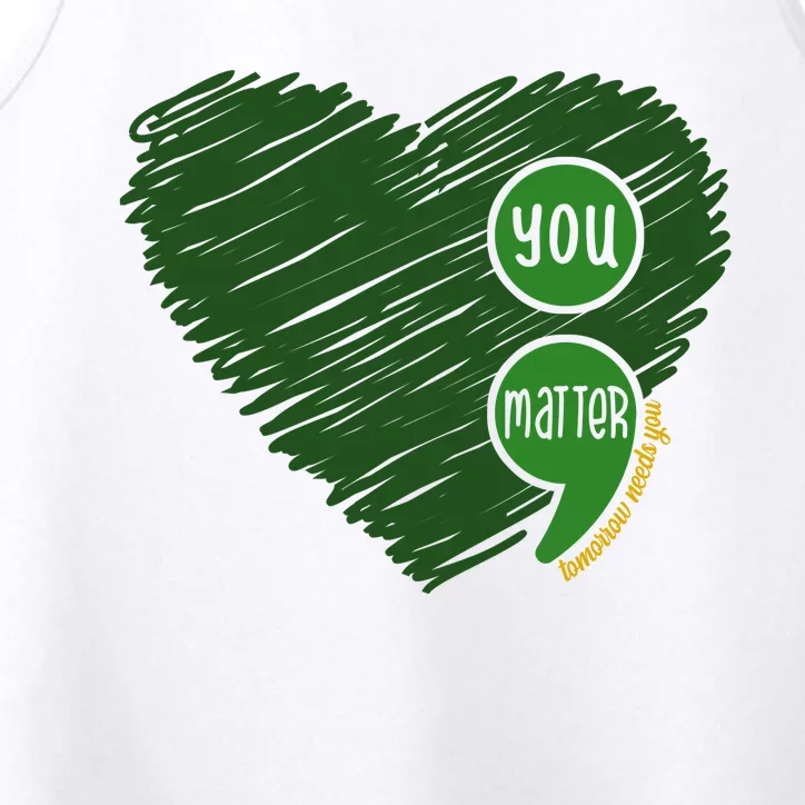 You Matter Tomorrow Needs You Mental Health Awareness Heart Performance Tank