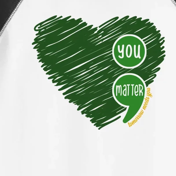 You Matter Tomorrow Needs You Mental Health Awareness Heart Toddler Fine Jersey T-Shirt